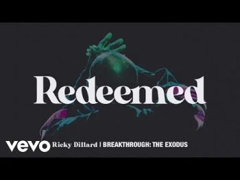 Redeemed by Ricky Dillard 