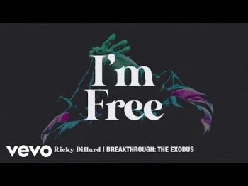 I'm Free by Ricky Dillard 