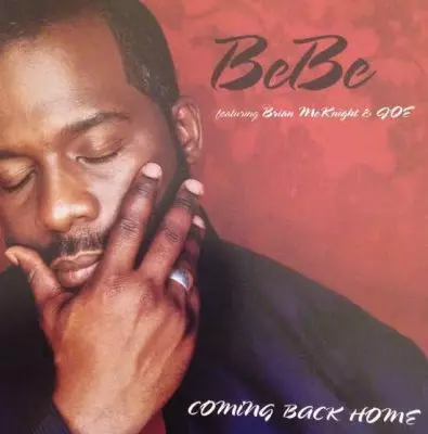 Coming Back Home by Bebe Winans, Brian McKnight ft. Joe