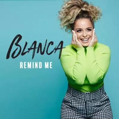 Remind Me by Blanca