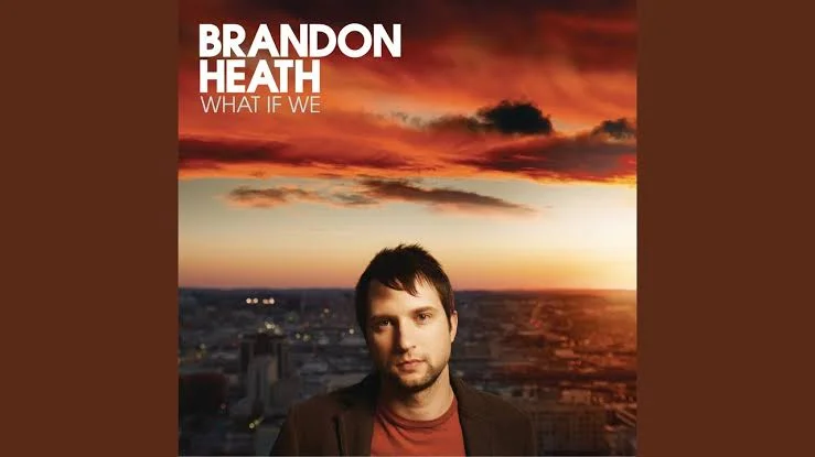 Give Me Your Eyes by Brandon Heath 