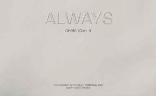 Always by Chris Tomlin 