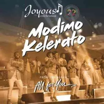 Modimo Ke Lerato by Joyous Celebration 