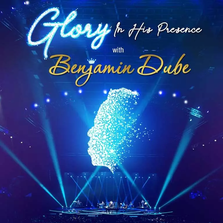 Glory in His Presence By Benjamin Dube