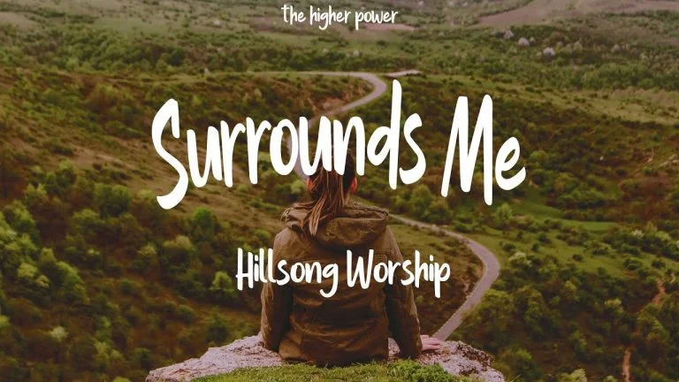 Surrounds Me by Hillsong Worship
