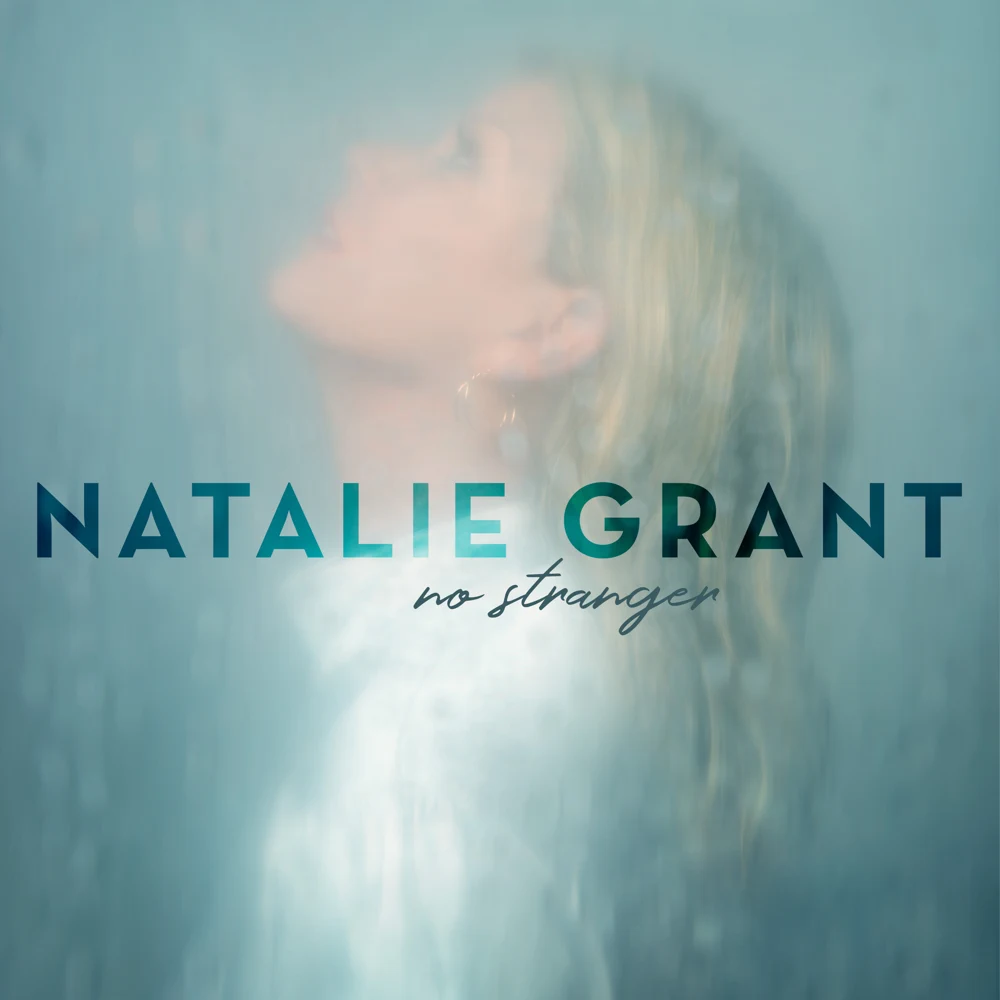 No Stranger Album by Natalie Grant