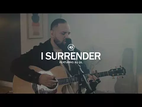 I Surrender by Anchored Music ft. AJ Gil
