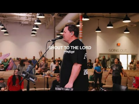 Shout To The Lord by UpperRoom 