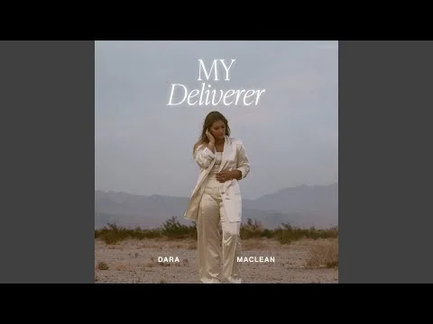 My Deliverer by Dara Maclean