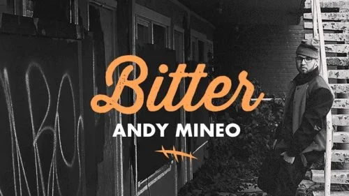 Bitter by Andy Mineo 