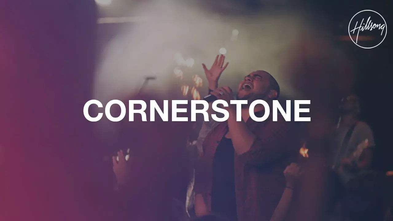 Cornerstone by Hillsong Worship