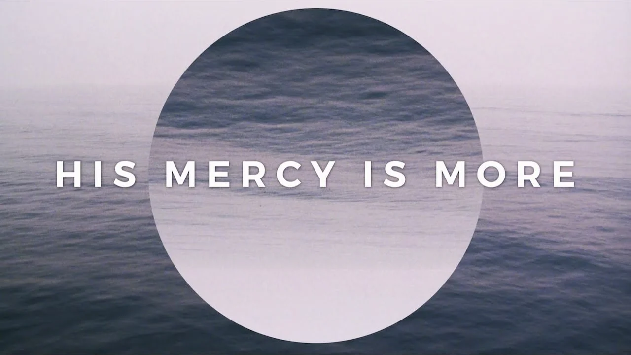 His Mercy Is More by Keith & Kristyn Getty 