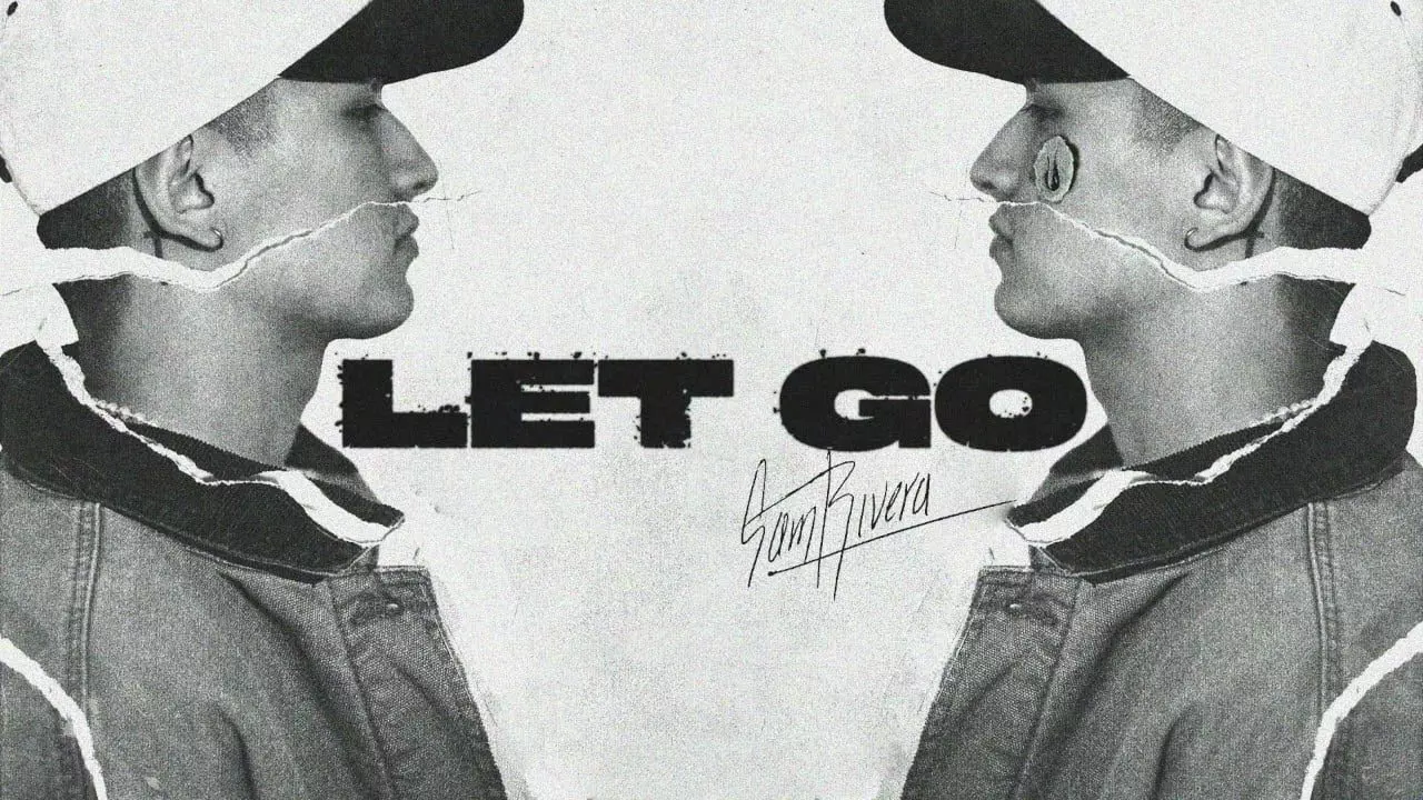 Let Go by Sam Rivera 
