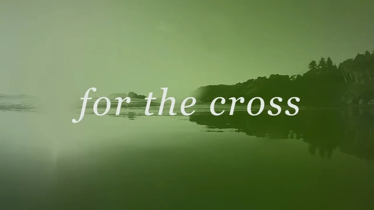 For The Cross by Bethel Music 