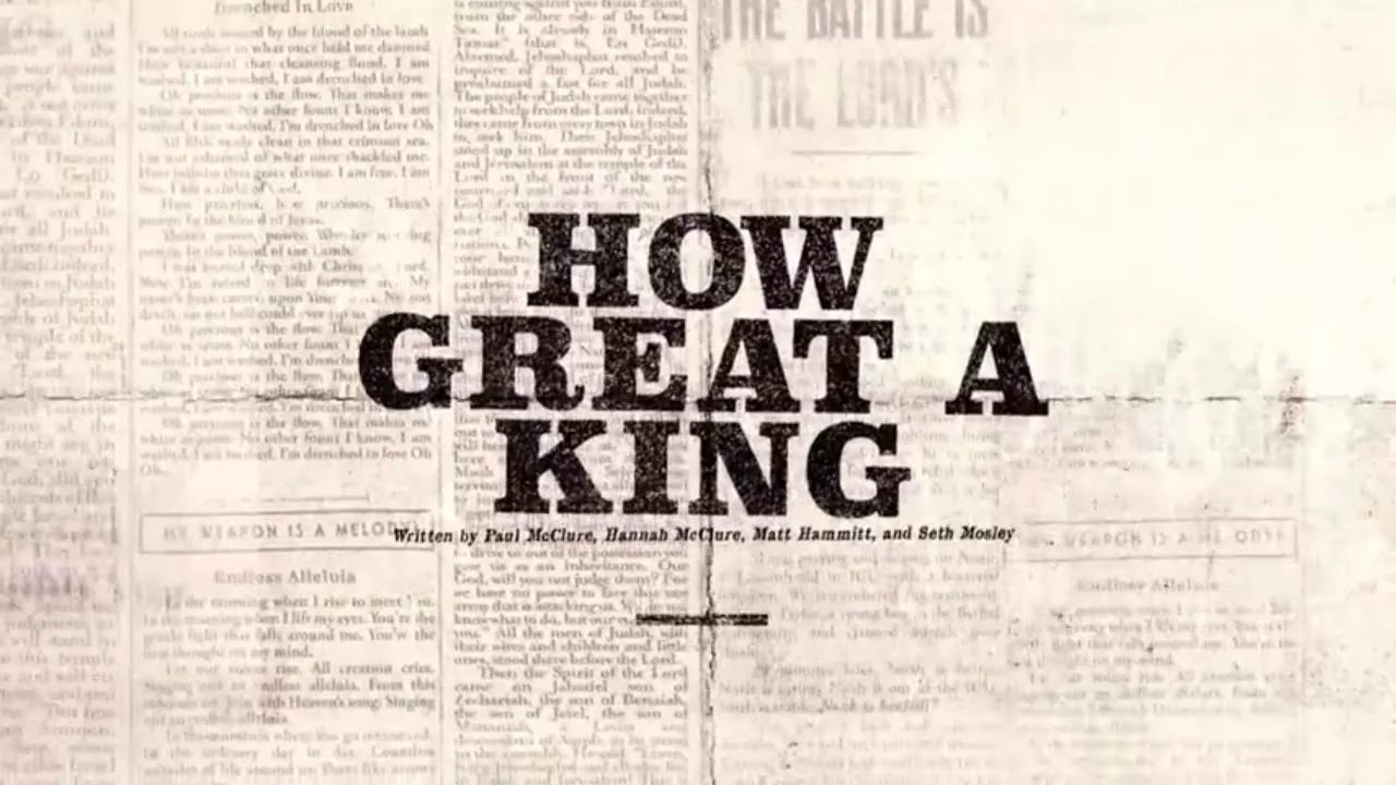 How Great A King by Bethel Music 