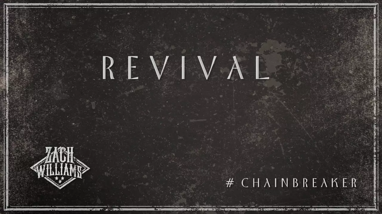 Revival by Zach Williams 