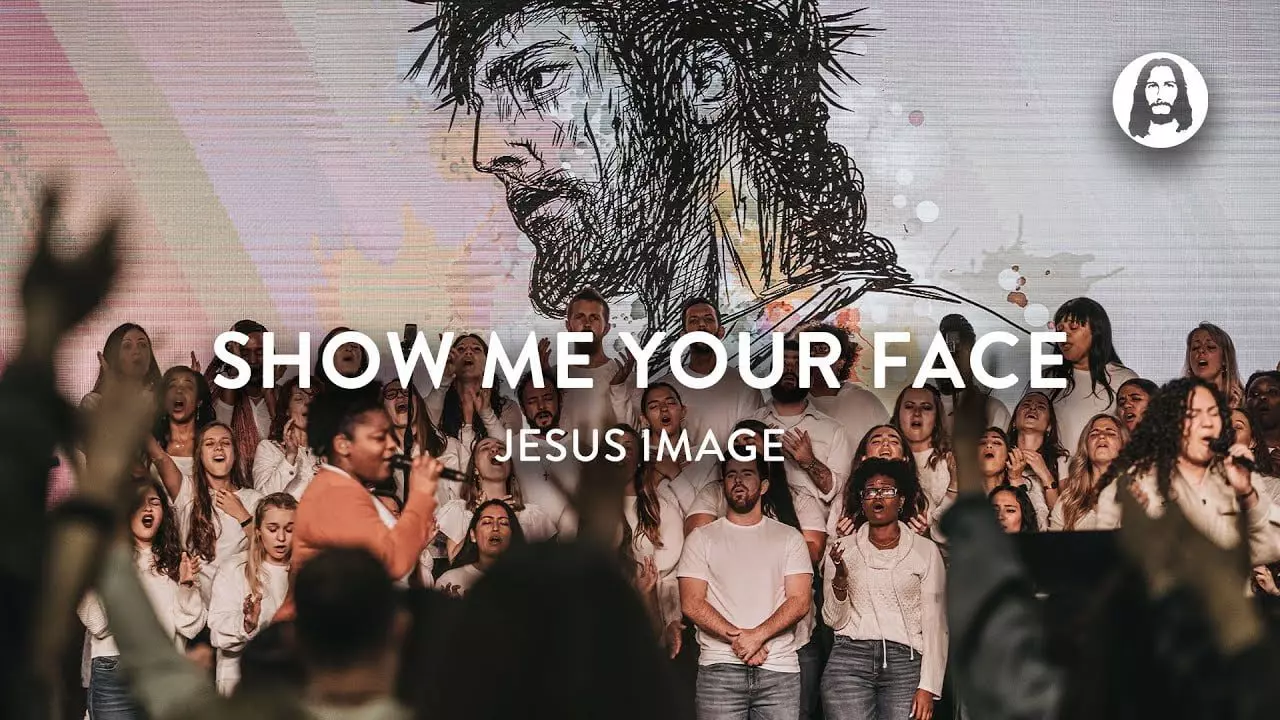 Show Me Your Face by Jesus Image