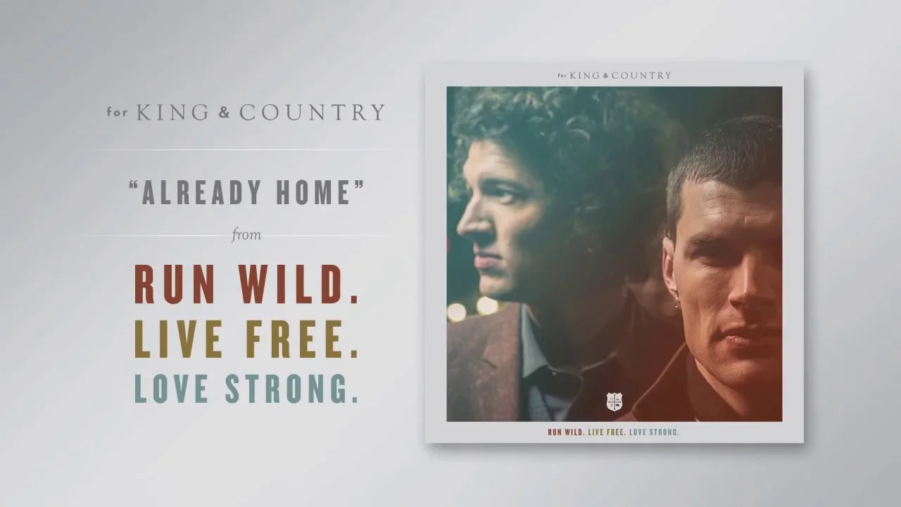 Already Home by for KING & COUNTRY 