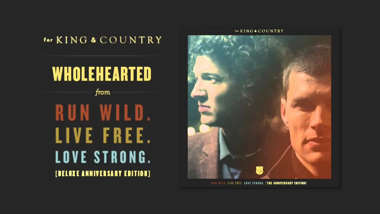 Wholehearted by for KING & COUNTRY 