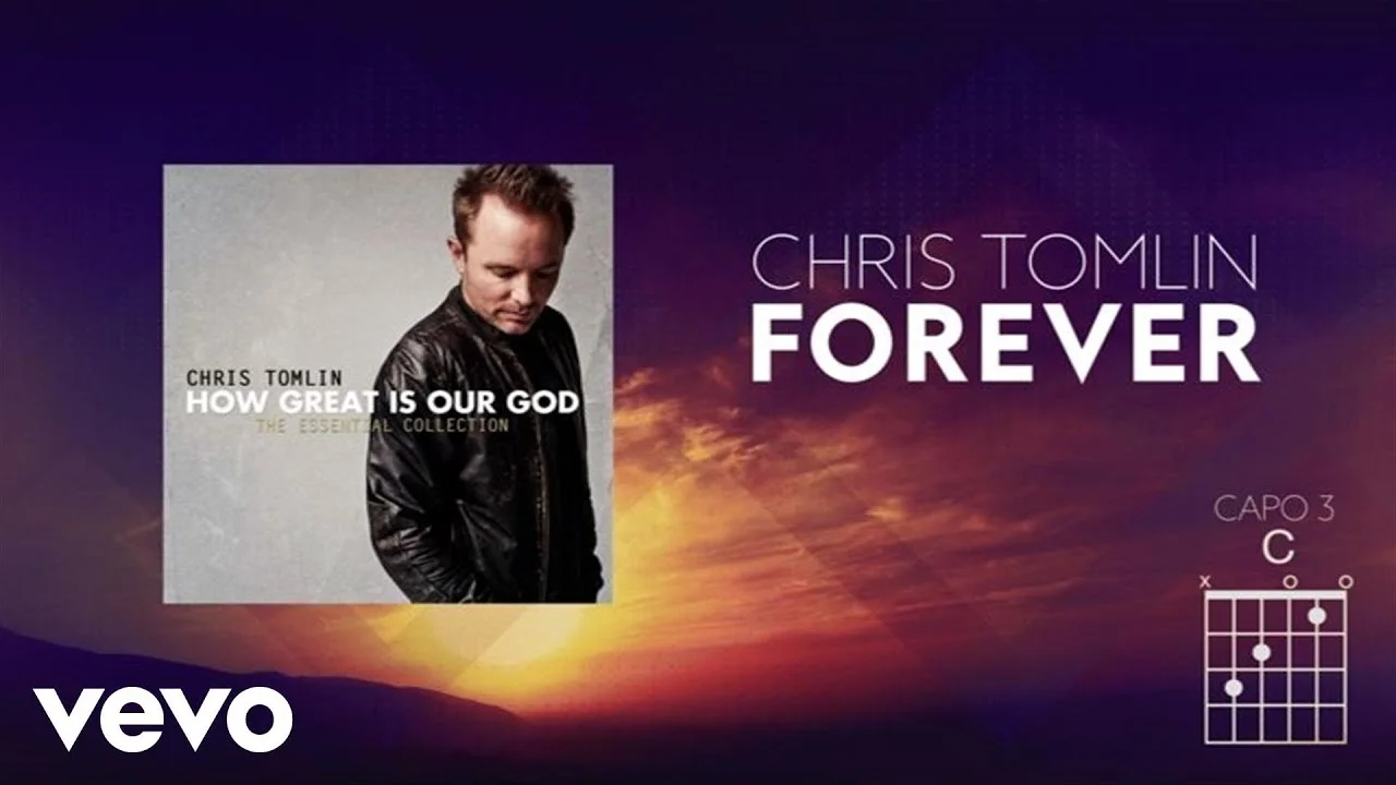Forever by Chris Tomlin 