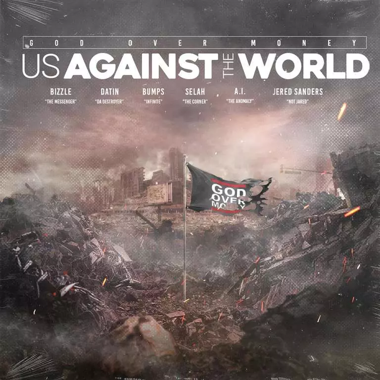 Us Against the World by Bizzle and God Over Money