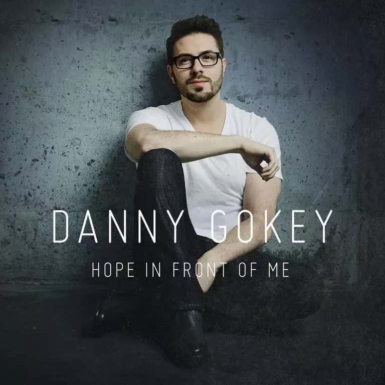 Hope in Front of Me album by Danny Gokey