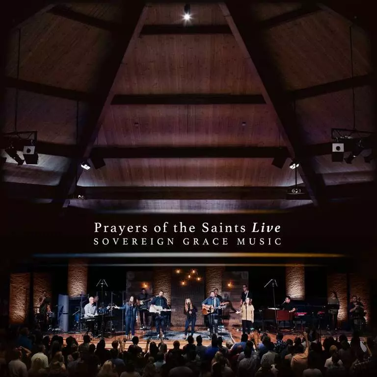 Prayers of the Saints by Sovereign Grace Music