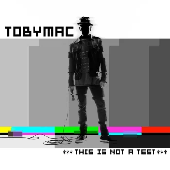 This Is Not a Test album by TobyMac