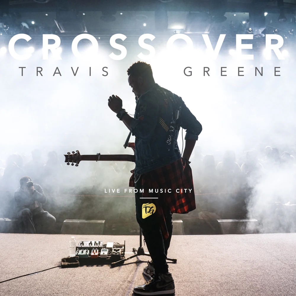 Crossover: Live from Music City by Travis Greene