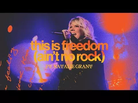 This is Freedom (Ain't No Rock) by The Belonging Co. ft. Natalie Grant
