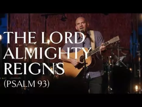 The Lord Almighty Reigns by Sovereign Grace Music