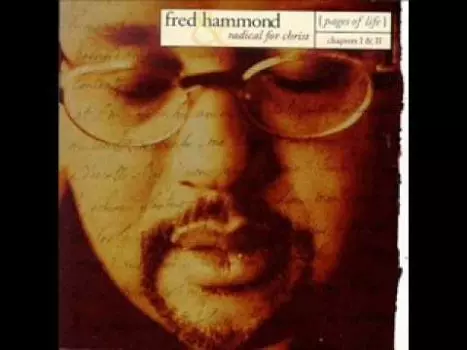 He's God by Fred Hammond ft. RFC