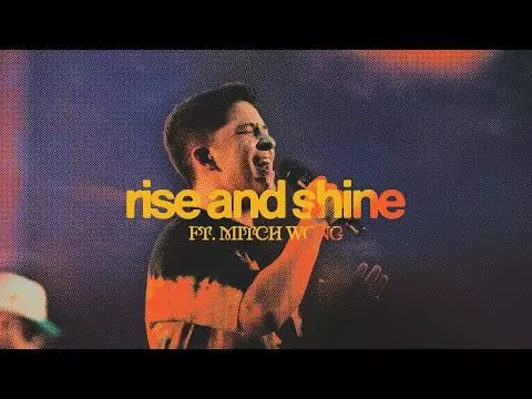 Rise and Shine by The Belonging Co Ft.  Mitch Wong