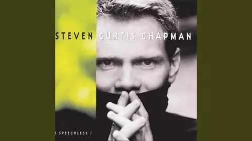 Speechless by Steven Curtis Chapman