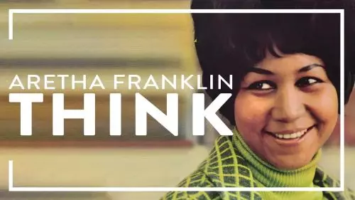 Think by Aretha Franklin