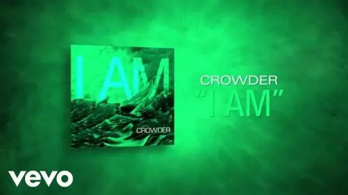 I Am by Crowder 