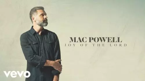 Joy Of The Lord by Mac Powell