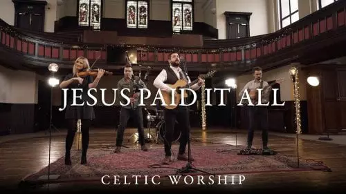 Jesus Paid It All by Celtic Worship ft. Steph Macleod