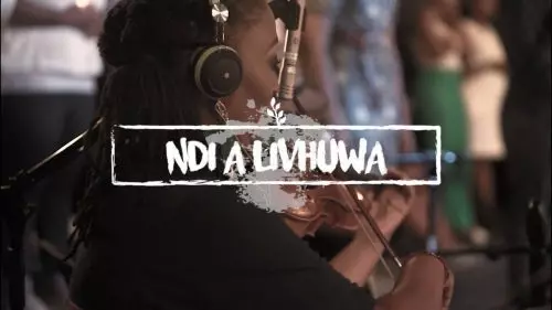 Ndi a Livhuwa by We Will Worship