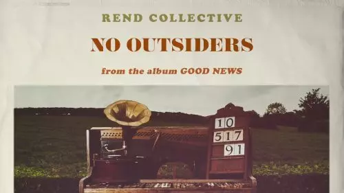 No Outsiders by Rend Collective