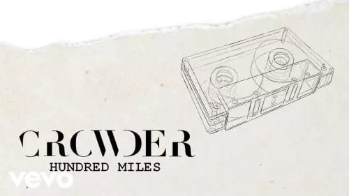 Hundred Miles by Crowder