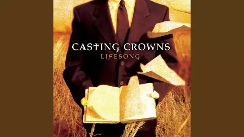 In Me by Casting Crowns