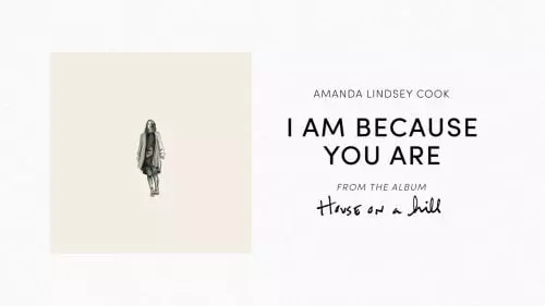 I Am Because You Are by Amanda Cook ft. Bethel Music 