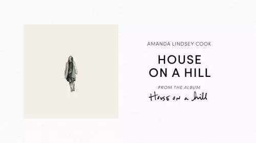 House On A Hill by Amanda Cook ft. Bethel Music 