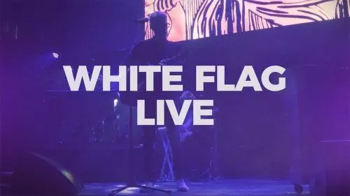 White Flag by Matt Maher