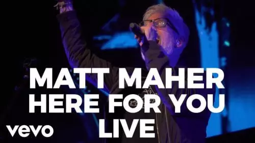 Here for You by Matt Maher