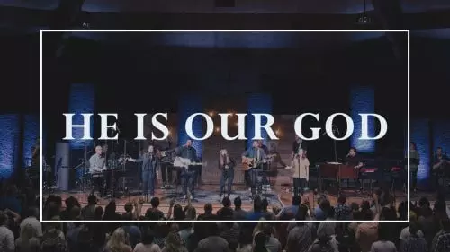 He Is Our God by Sovereign Grace Music