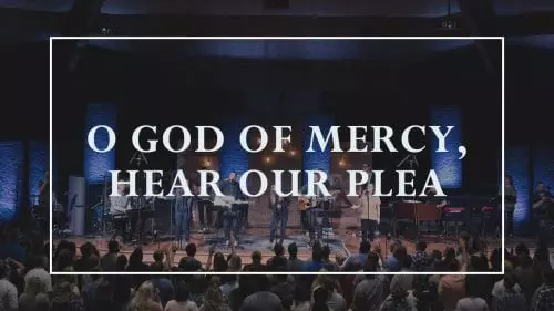 O God of Mercy, Hear Our Plea by Sovereign Grace Music