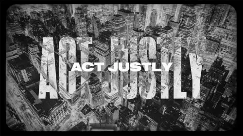 Act Justly, Love Mercy, Walk Humbly by Pat Barrett