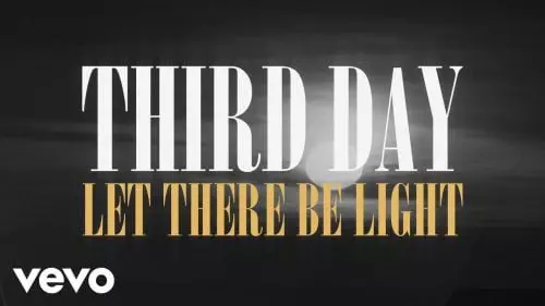 Let There Be Light by Third Day